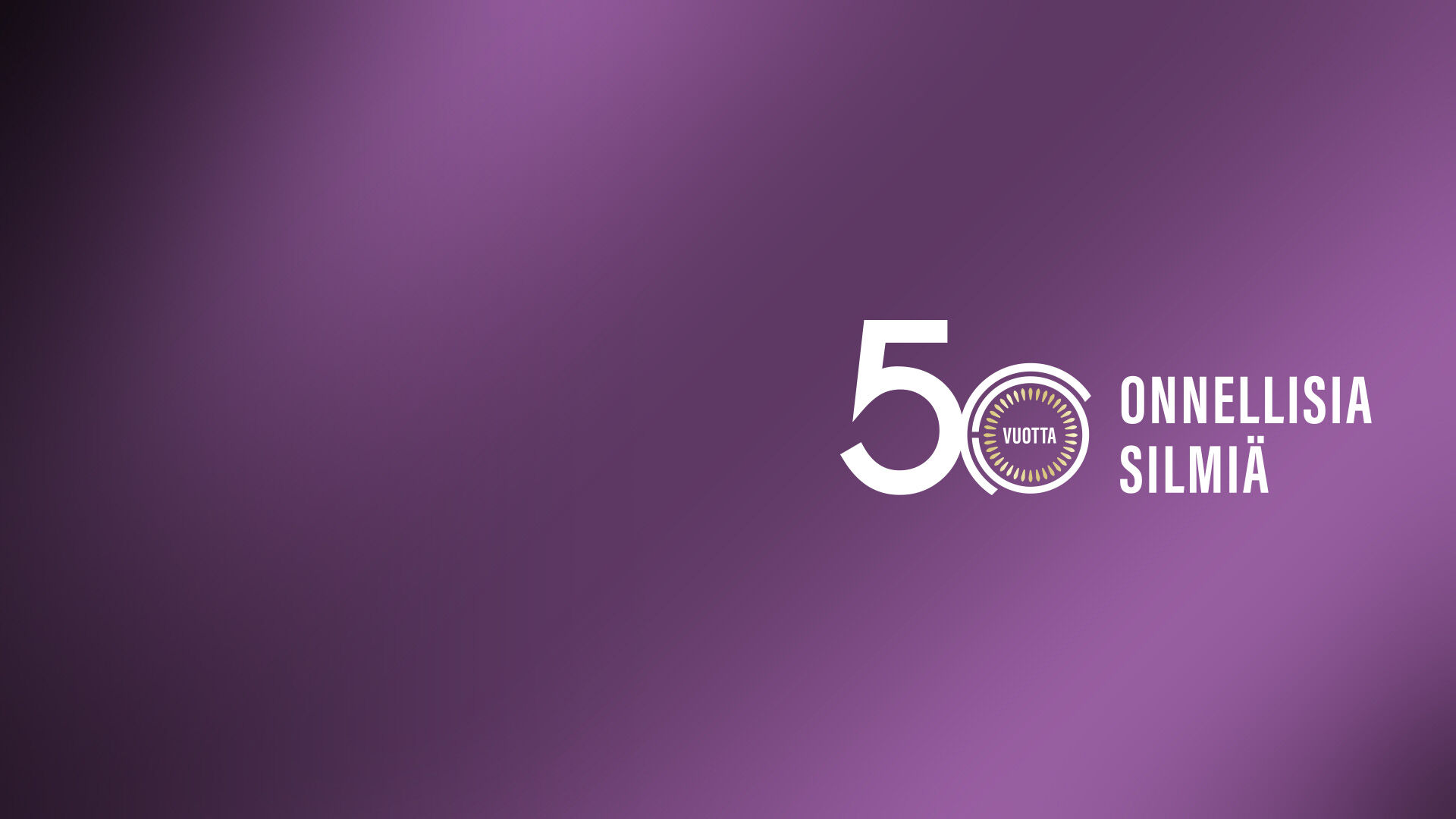 50 vuotta onnellisia silmiä
